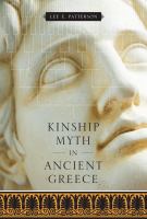 Kinship myth in ancient Greece /