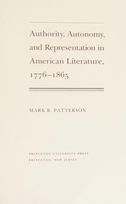 Authority, autonomy, and representation in American literature, 1776-1865 /