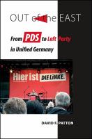 Out of the east from PDS to Left Party in unified Germany /