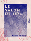Le Salon de 1874.