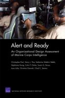 Alert and Ready : An Organizational Design Assessment of Marine Corps Intelligence.