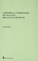 A historical commentary on Sallust's Bellum Jugurthinum /