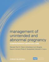 Management of Unintended and Abnormal Pregnancy : Comprehensive Abortion Care.