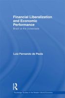 Financial liberalization and economic performance Brazil at the crossroads /