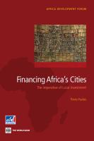 Financing Africa's cities the imperative of local investment /