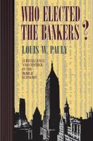 Who elected the bankers? : surveillance and control in the world economy /