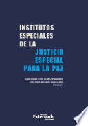 Institutos especiales de la justicia especial para la PAZ