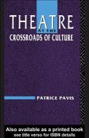 Theatre at the Crossroads of Culture.