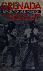 Grenada : revolution and invasion /