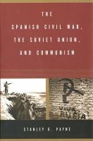 The Spanish Civil War, the Soviet Union, and communism /