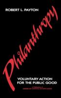 Philanthropy : voluntary action for the public good /