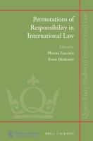 Permutations of Responsibility in International Law.