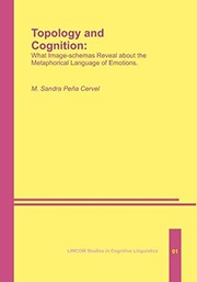 Topology and cognition : what image-schemas reveal about the metaphorical languages of emotions /