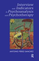 Interview and indicators in psychoanalysis and psychotherapy