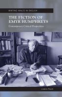 The Fiction of Emyr Humphreys : Contemporary Critical Perspectives /