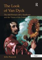 The look of Van Dyck : the Self-portrait with a sunflower and the vision of the painter /