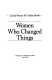 Women who changed things /