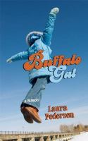 Buffalo gal a memoir /