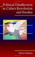 Political disaffection in Cuba's revolution and exodus /