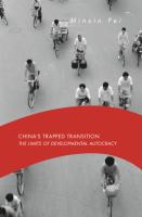 China's trapped transition the limits of developmental autocracy /