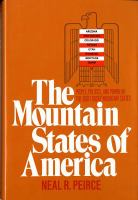 The Mountain States of America: people, politics, and power in the eight Rocky Mountain States /