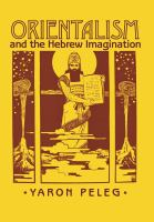 Orientalism and the Hebrew imagination /