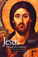 Jesus through the centuries : his place in the history of culture /