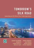 Tomorrow's Silk Road : Assessing an EU-China Free Trade Agreement.
