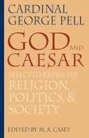 God & Caesar : selected essays on religion, politics, & society /