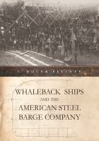 Whaleback ships and the American Steel Barge Company