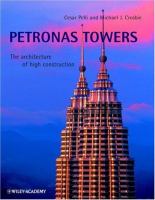 Petronas Towers : the architecture of high construction /