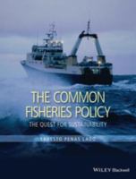 The common fisheries policy the quest for sustainability /