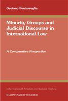 Minority groups and judicial discourse in international law a comparative perspective /