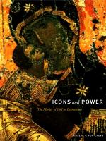 Icons and power : the Mother of God in Byzantium /