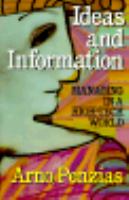 Ideas and information : managing in a high-tech world /