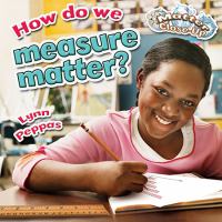 How do we measure matter?