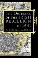 Outbreak of the Irish Rebellion Of 1641.