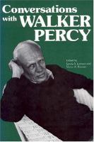 Conversations with Walker Percy /