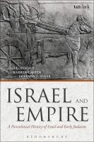 Israel and empire a postcolonial history of Israel and early Judaism /