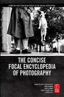 The Concise Focal Encyclopedia of Photography : From the First Photo on Paper to the Digital Revolution.