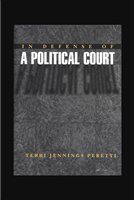 In defense of a political court