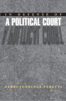In defense of a political court /