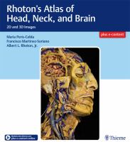 Rhoton's Atlas of Head, Neck, and Brain : 2D and 3D Images.