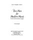 Two men for modern music : E. Robert Schmitz and Herman Langinger /