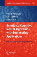 Emotional Cognitive Neural Algorithms with Engineering Applications Dynamic Logic: From Vague to Crisp /