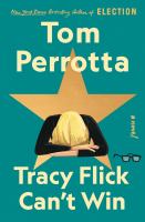 Tracy Flick can't win : a novel /