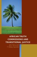 African truth commissions and transitional justice