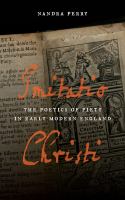 Imitatio Christi : The Poetics of Piety in Early Modern England.