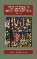 Essay on the life and manners of Robert Grosseteste /