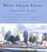 Marie Adrien Persac : Louisiana artist /